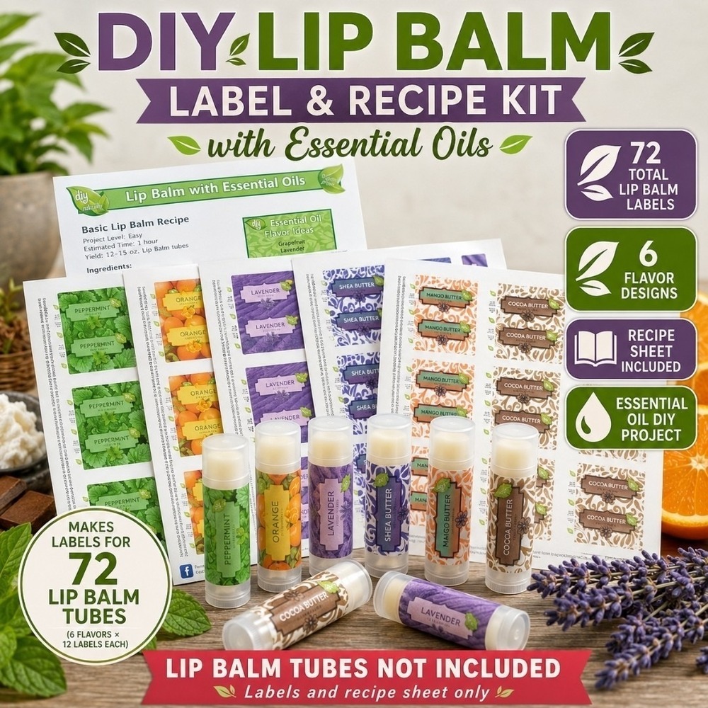 DIY Lip Balm Labels & Recipe Sheet Essential Oils 72 Stickers 6 Designs